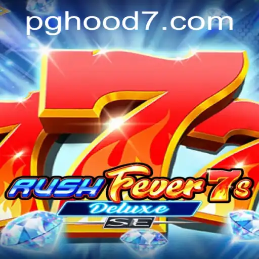 Descubra a Aventura de RushFever7sDeluxeSE - O Jogo do Momento com PG-HOOG